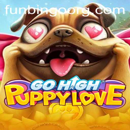Discover the Exciting World of GoHighPuppyLove and FunBingo