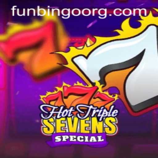Exploring the Exciting World of HotTripleSevensSpecial and FunBingo