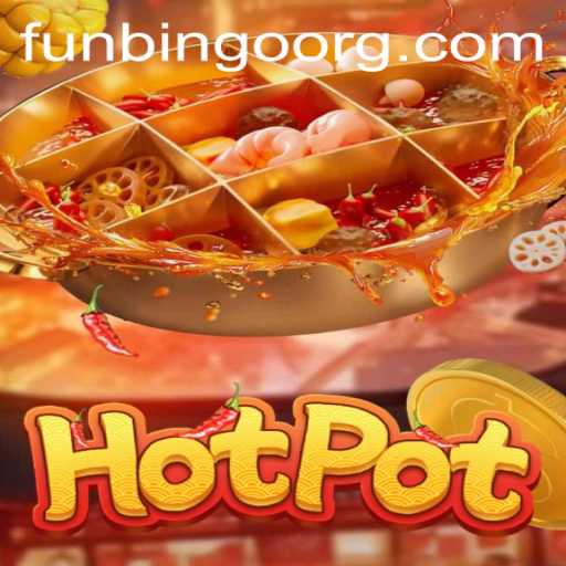 Hotpot: A FunBingo Adventure