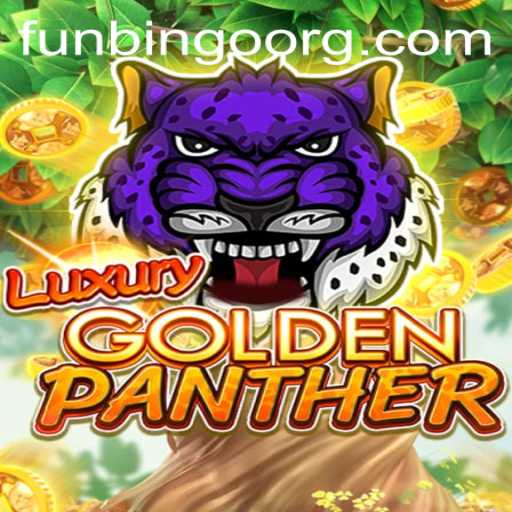 Exploring the Exciting World of LUXURYGOLDENPANTHER: A FunBingo Adventure