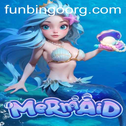 Dive into the Enchanting World of 'Mermaid' with FunBingo