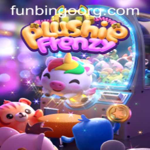 Discover the Excitement of PlushieFrenzy and FunBingo