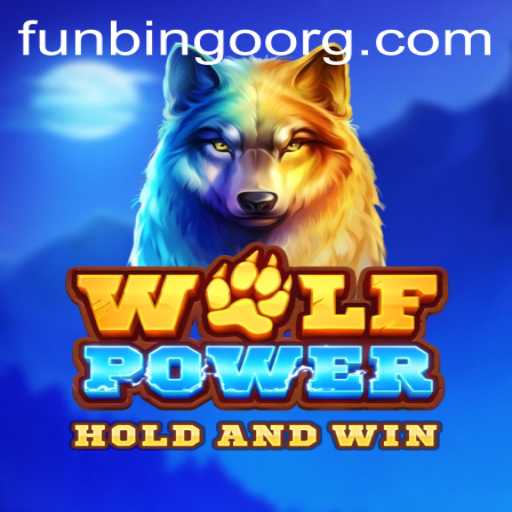Exploring the Excitement of WolfPower and How FunBingo Adds a New Twist